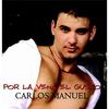 Por la Vena el Gusto - Carlos Manuel