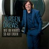 Wie im Himmel so auf Erden - Jürgen Drews