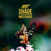 Melodies - Hot Shade&Nomi Bontegarde