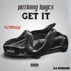 Get It (Explicit) - Anthony Hayes&Trouble