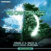 We Can Change(feat Svrcina) (Original Mix) - Craig C&Svrcina&Paco G