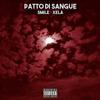 Patto di sangue (Explicit) - Smile&Xela
