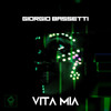 Vita Mia (Original Mix) - Giorgio Bassetti