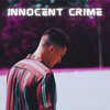 Innocent Crime - Clay Newsom