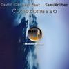 Compromesso (Original Mix) - David Garner&SamuWriter