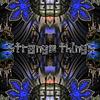 STRANGE THINGS - AVILYS