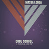 Cool School (Longa Deep) - Massa Longa