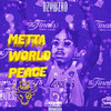 METTA WORLD PEACE (Explicit) - DZYWZRD&Jigga Juice&Stockz