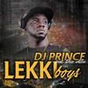 Lekki Boys(feat. Dice Ailes) - DJ Prince&Dice Ailes