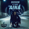 Aina - Diison&Sane