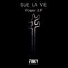 Power (Original Mix) - Sue La Vie