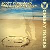 Rockin For Myself (Radio Edit) - Scott Farrimond