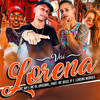 Vai Lorena (Explicit) - MC Nego JP&MC WP Original&MC RL Original&GS O Rei do Beat