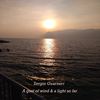 A Gust Of Wind & A Light So Far - Sergio Guarneri