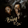 Bring It On - Naim Daniel&Shalma Eliana