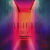 Hold It Down (Explicit) - Cali G