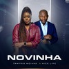 Novinha - Tamyris Moiane&nice life