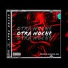 OTRA NOCHE(feat. Claudia San) (Explicit) - THIER&Claudia San