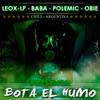 Bota el humo (feat. Obie Wanshot, Leox LP & Erñy|Explicit) - Baba Di Bravo&Obie Wanshot&Leox Lp&Erny