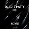 Ritu - DJ Luis Patty