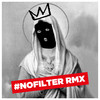#NoFilter RMX (Explicit) - Macro Marco&Don Diegoh&Kiave&Ensi