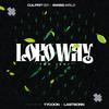 Loko Way (feat. Tycoon & Lastborn) - Culprit 001&Swiss Wrld&Tycoon&Lastborn