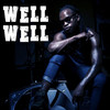 Well Well - Timmy Tdat&Rapdamu