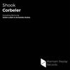 Shook (Julian Luken & Armando Araiza Remix) - Corbeler&Julian Luken&Armando Araiza