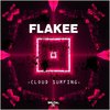 Cloud Surfing - Flakee