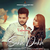 Sukh Dukh - Vishal Sachdeva&Kartik Sachdeva&Arpita Sharma