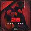 25 (Explicit) - Fery&Yagz