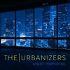 Urban Memories(feat. Joel Thibault & Steve Barakatt) - The Urbanizers&Joel Thibault&Steve Barakatt