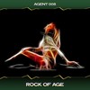 Rock of Age (8th House Mix, 24 Bit Remastered) - Agent 008