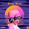 My Girl (Explicit) - Hogg Boss&lil rob