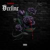 Decline (Explicit) - La Bands