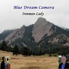 Ironman Lady(feat. Deborah Stafford, Colin Jones & Tony Trahan) - Blue Dream Camera&Deborah Stafford&Colin Jones&Tony Trahan