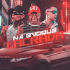 Na Evoque Lacrada (Explicit) - DJ Juan ZM&Mc Brito SP&MC Vitinho Avassalador