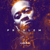 Problem (Explicit) - Sleezy Luciano