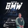 BMW Pretão (Explicit) - MC Ryan SP