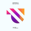 Take Me Now (Extended Mix) - Martnello