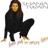 Love Gets Me Every Time (Live/Acoustic) - Shania Twain