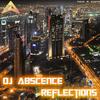 Reflections - DJ Absence