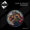 Matrix (Original Mix) - Dok & Martin