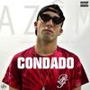 Condado (Explicit) - Azim