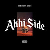 Akhi Side (Explicit) - Sami&Sadiq