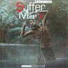 Suffer Man - Kulli Jay