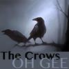 Oh Gee - The Crows