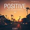 Positive - DjSky&SETH MUSIC