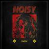 Noisy - Dough-Boy