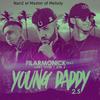 Young Daddy 2.5 - Nan2 el Master of Melody&Jonz&Lary Over